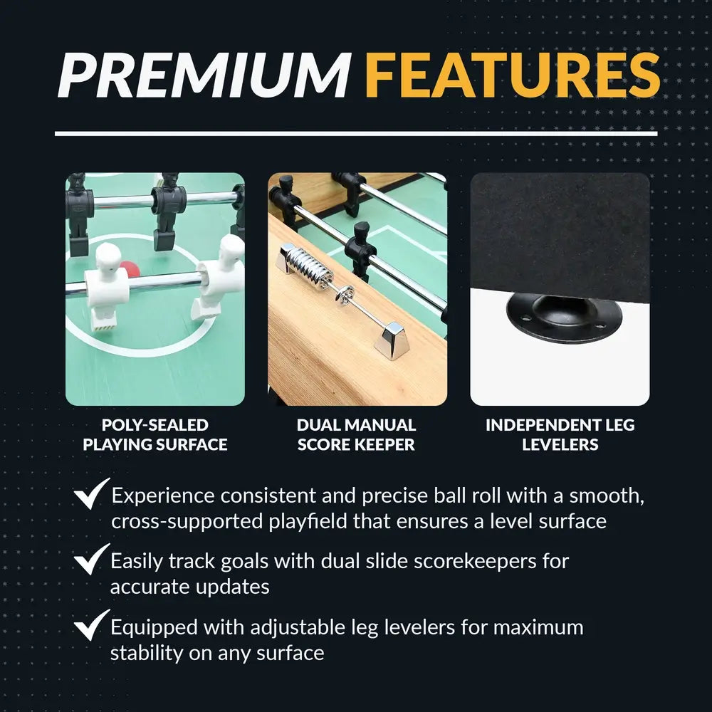 Foosball table features including poly-sealed playing surface for smooth ball roll, dual manual scorekeepers for goal tracking, and adjustable independent leg levelers for stable gameplay on any surface.